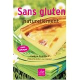 Sans gluten, naturellementpar Val�rie Cupillard