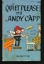 Quiet Please, It's Andy Capp