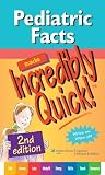 Pediatric Facts Made Incredibly Quick!, 2e