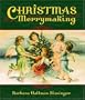 Christmas Merrymaking