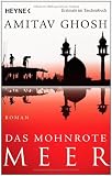 Das mohnrote Meer: Roman - Amitav Ghosh