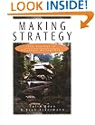 Making Strategy: The Journey of Strategic Management