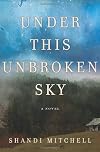 Under This Unbroken Sky