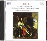 Lully: Grands Motets, Vol 1 (Te Deum; Miserere; Plaude laetare Gallia) /Le Concert Spirituel * Niquet