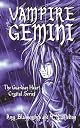 Vampire Gemini: The Guardian Heart Crystal Series