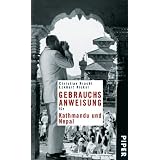 Gebrauchsanweisung f�r Kathmandu und Nepalvon "Christian Kracht"