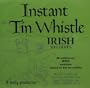 Instant Tin Whistle - Irish Melodies