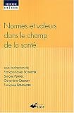 Normes et valeurs dans le champ de la sant�