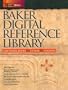 Baker Digital Reference Library, Level 3: Advanced