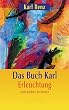 Das Buch Karl: Erleuchtung und andere Irrt�mer