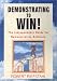 Demonstrating to Win!: The Indispensable Guide for Demonstrating Software