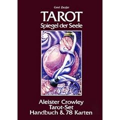 Tarot, Spiegel der Seele, m. Aleister Crowley Tarot Set Handbuch mit 80 Karten