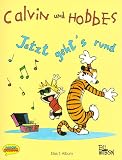 Calvin und Hobbes, Bd.1, Jetzt geht s rund
