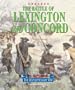 Triangle Histories of the Revolutionary War: Battles - The Battle of Lexington and Concord