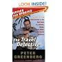 The Travel Detective: How to Get the Best Service and the Best Deals from Airlines, Hotels, Cruise Ships, and Car Rental Agencies