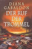 Highland-Saga: Der Ruf der Trommel: Roman: Band 4 der Highland-Saga: BD 4 - Diana Gabaldon