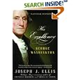 His Excellency: George Washington