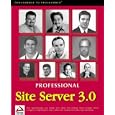 Professional Site Server 3.0 by Nick Apostolopoulos, Joey Bernal, Steve Edens, and Nich Apostolopoulos