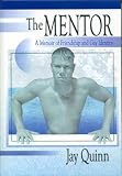 The Mentor: A Memoir of Friendship and Gay Identity