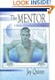 The Mentor: A Memoir of Friendship and Gay Identity