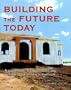 Building The Future Today