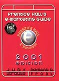 Ebiz Guide to E-Marketing 2001