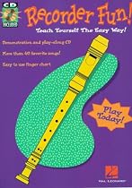 Recorder Fun! Teach Yourself the Easy Way!