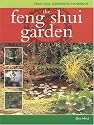 The Feng Shui Garden (Practical Gardening Handbook)