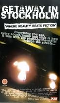 Getaway in Stockholm - 'where Reality Beats Fiction' [VHS] [UK Import]