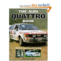 The Audi Quattro: Buying, Repairing and Tuning