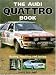 Books : The Audi Quattro: Buying, repairing and tuning