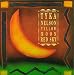 Tyka Nelson-Yellow Moon, Red Sky