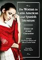 The Woman in Latin American and Spanish Literature