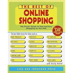 The Best of Online Shopping: The Prices' Guide to Fast and Easy Shopping on the Web