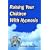 Raising Your Children With Hypnosis