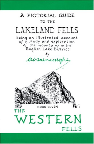The Western Fells (Anniversary Edition): 7 (Pictorial Guides to the Lakeland Fells)
