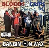 Bangin on Wax