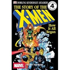 The Story of the X-Men: How It All Began (DK Reader - Level 4)