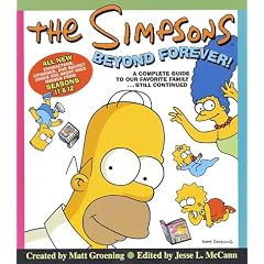 The Simpsons Beyond Forever!: A Complete Guide to Our Favorite Family...Still Continued