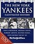 The New York Yankees Illustrated History