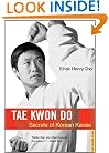 Tae Kwon Do: Secrets of Korean Karate