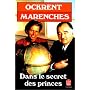 Dans le secret des princes de Ockrent