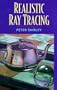 Realistic Ray Tracing