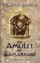 The Amulet of Samarkand (Amulet Trilogy)