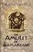 The Amulet of Samarkand (Amulet Trilogy)