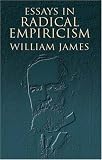 Essays in Radical Empiricism