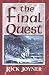 The Final Quest