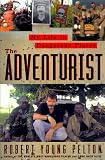 The Adventurist: My Life in Dangerous Places