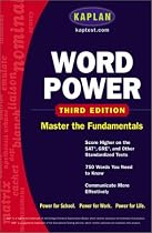 Kaplan Word Power, Third Edition : Score Higher on the SAT, GRE, and Other Standardized Tests