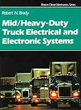 Mid Heavy-Duty Truck Electrical and Electronic Systems (Reston Diesel Mechanics Series)